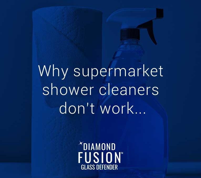 Why don’t supermarket shower cleaning products work…